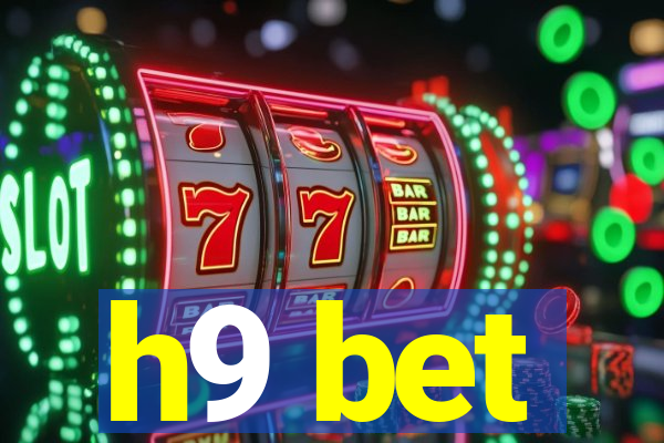 h9 bet